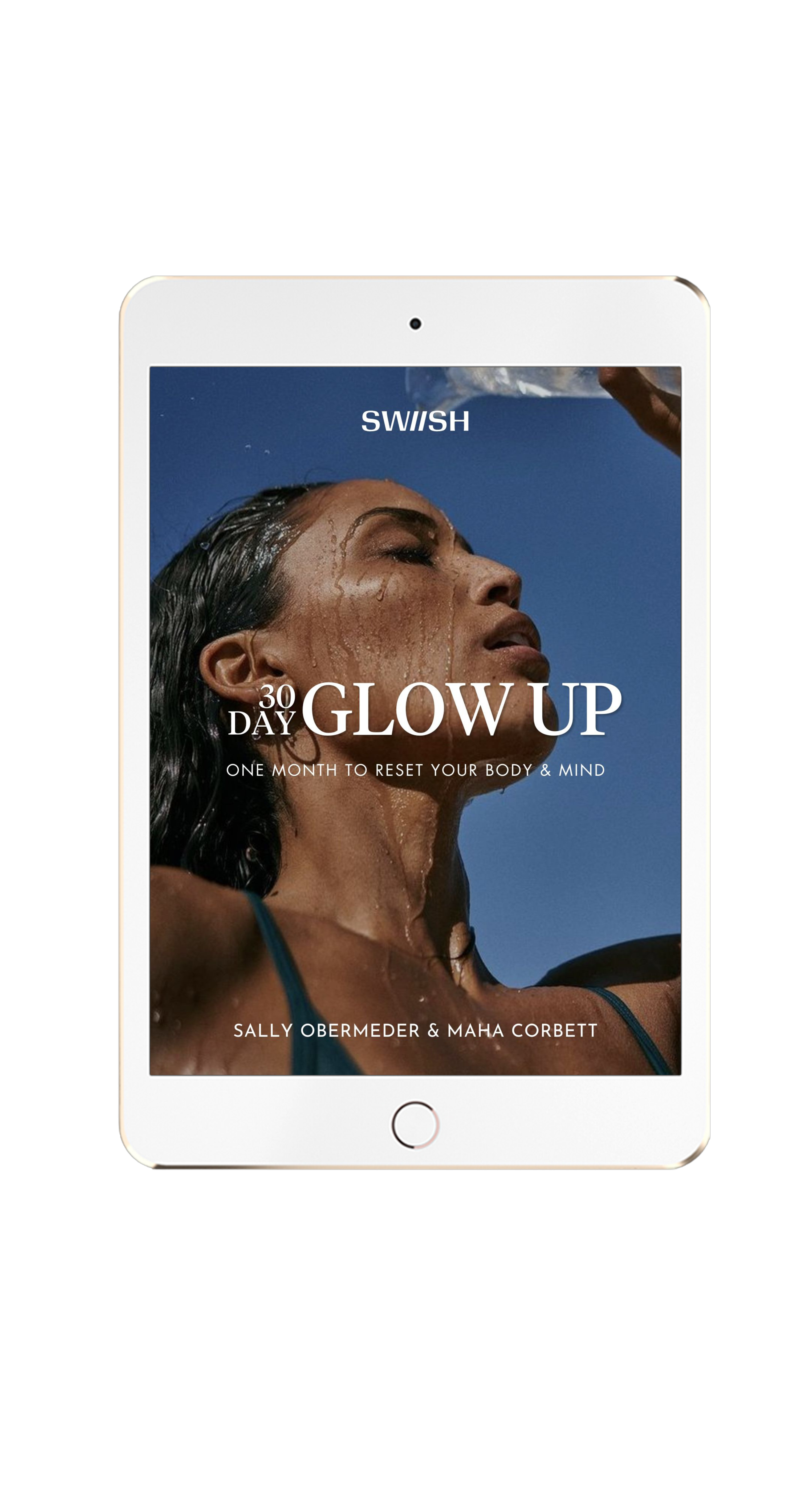 30 Day Glow Up Guide – SWIISH